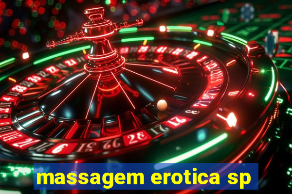 massagem erotica sp